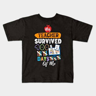 My Teacher Survived 100 Days Of Me Kids T-Shirt